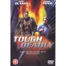 TOUGH AND DEADLY (Крутой и смертоносный)